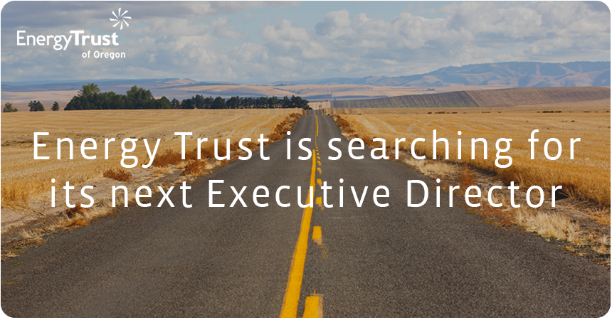 Energy Trust is searching for its next executive director